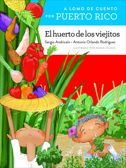 Title details for A lomo de cuento por Puerto Rico (A Storybook Ride Through Puerto Rico) by Sergio Andricaín - Available